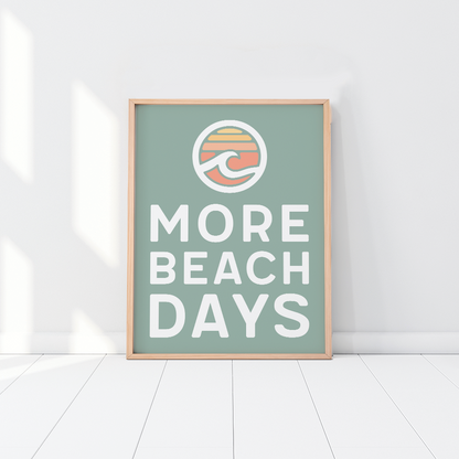 More Beach Days Poster
